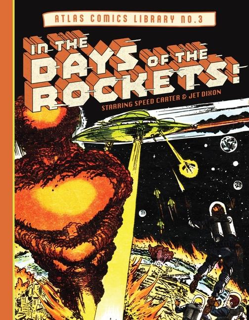 Βιβλίο The Atlas Comics Library No. 3: In the Days of the Rockets! Hank Chapman