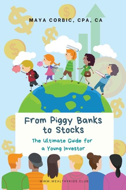 Könyv From Piggy Banks to Stocks: The Ultimate Guide for a Young Investor 