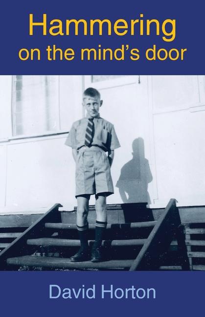 Knjiga Hammering on the mind's door David Horton