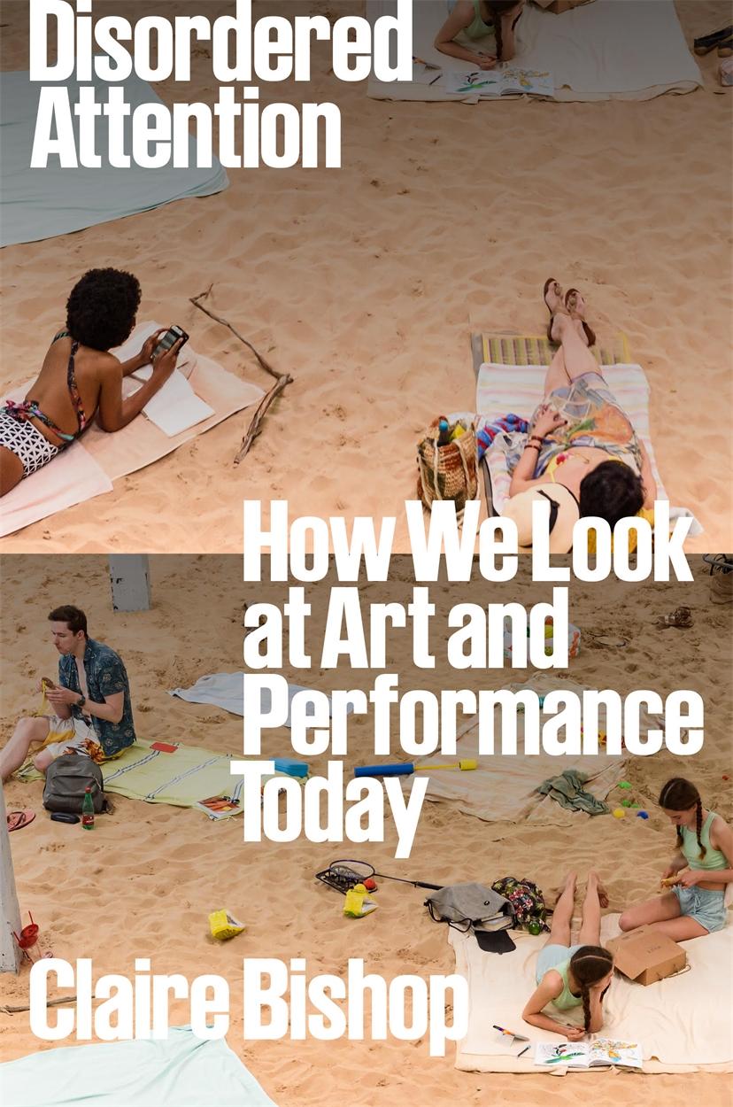 Kniha Disordered Attention: How We Look at Art and Performance 