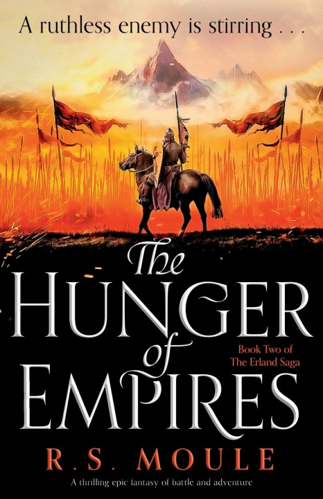 Kniha The Hunger of Empires: A thrilling epic fantasy of battle and adventure 