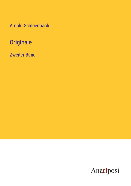Knjiga Originale Arnold Schloenbach
