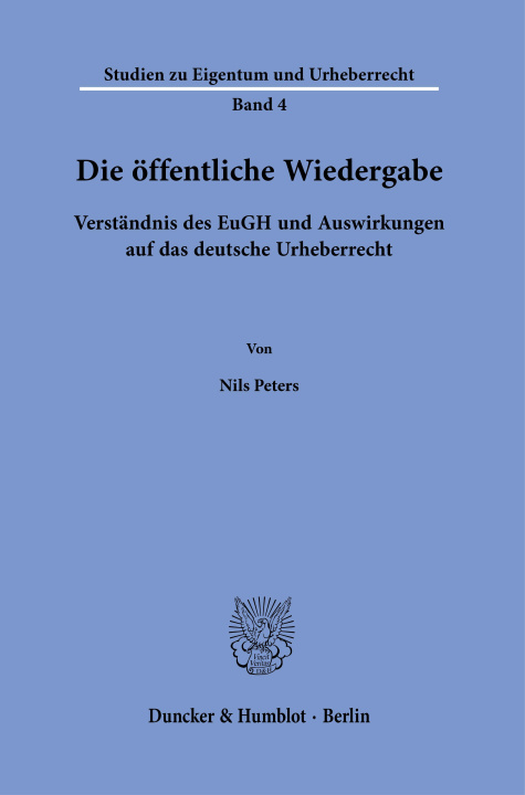 Książka Die öffentliche Wiedergabe. Nils Peters