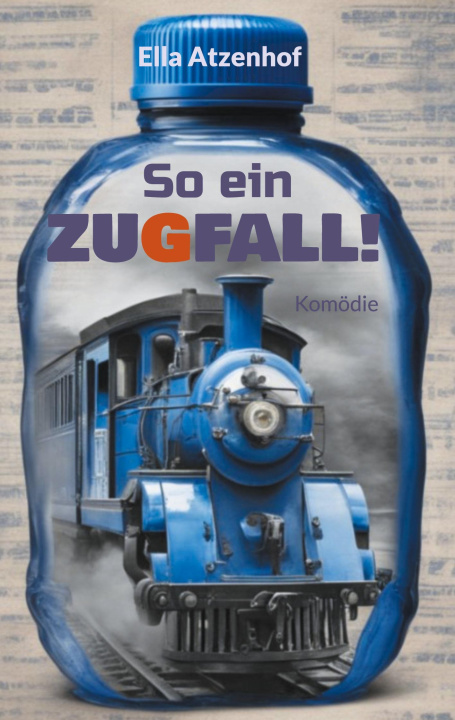 Knjiga So ein Zugfall! Ella Atzenhof