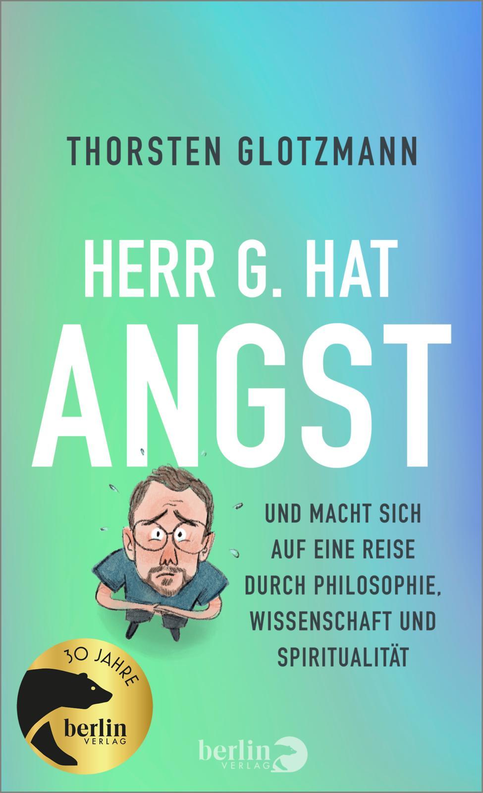 Knjiga Herr G. hat Angst Thorsten Glotzmann