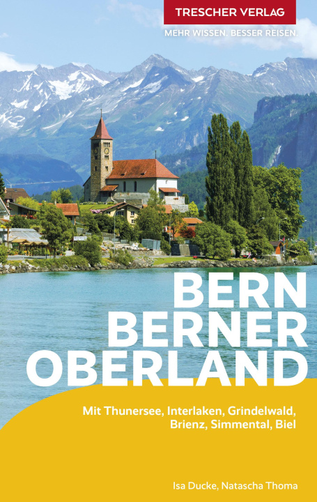 Buch TRESCHER Reiseführer Bern und Berner Oberland Natascha Thoma