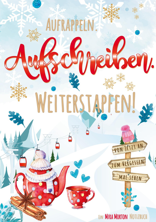 Knjiga Aufrappeln. Aufschreiben. Weiterstapfen! 