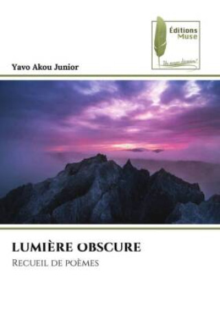 Knjiga LUMI?RE OBSCURE Yavo Akou Junior