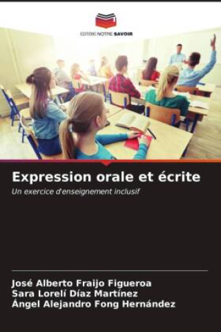 Knjiga Expression orale et écrite Sara Lorelí Díaz Martínez