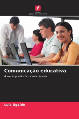 Knjiga Comunicaç?o educativa Luis Ugalde