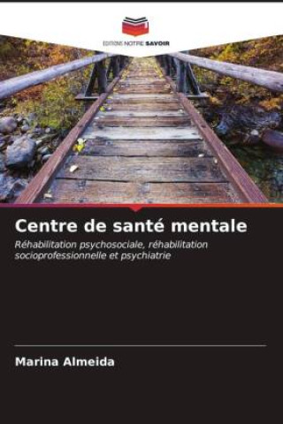 Buch Centre de santé mentale Marina Almeida