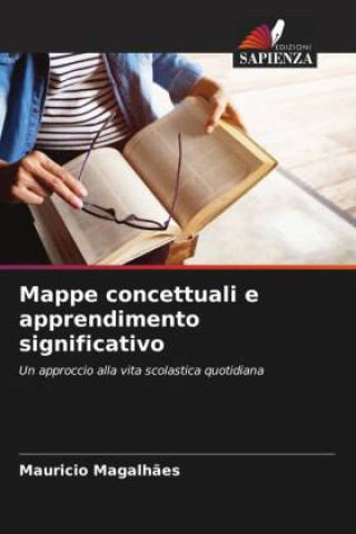 Knjiga Mappe concettuali e apprendimento significativo Mauricio Magalhães
