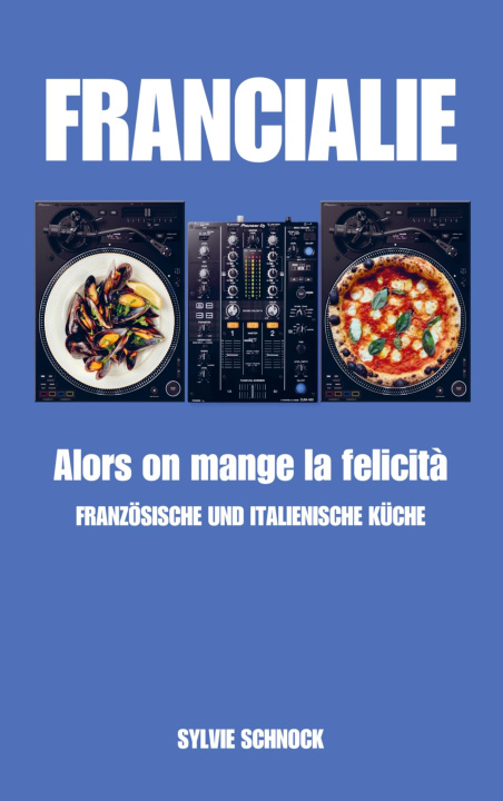 Knjiga FRANCIALIE Sylvie Schnock
