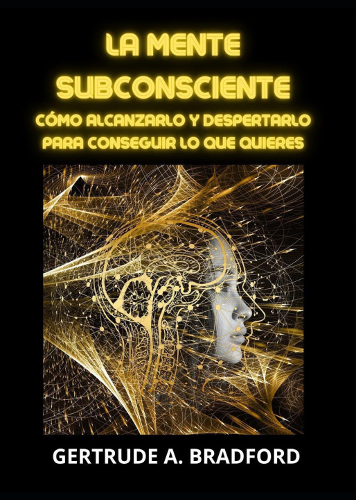 Knjiga La mente subsconsciente Gertrude A. Bradford