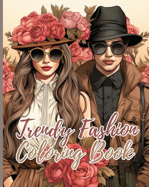 Könyv Trendy Fashion Coloring Book 