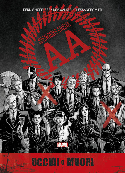 Kniha Uccidi o muori. Avengers Arena Dennis Hopeless