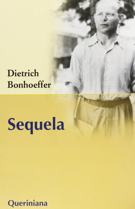 Knjiga Sequela Dietrich Bonhoeffer
