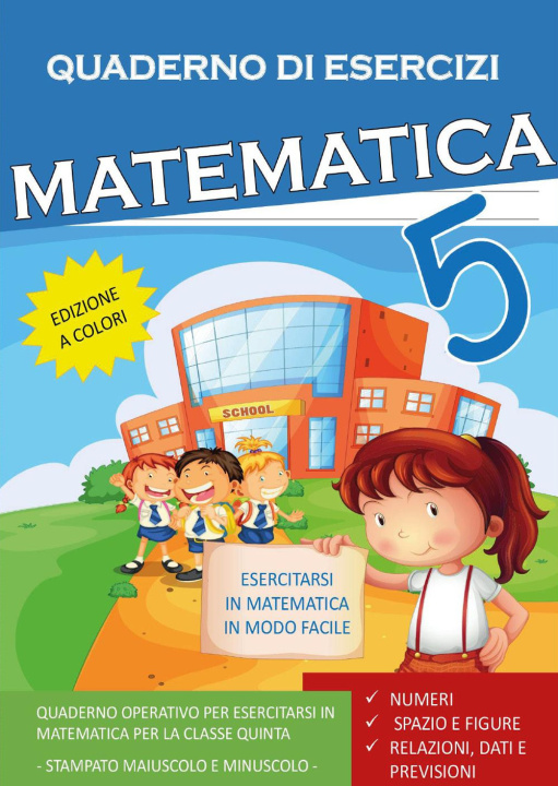 Könyv Quaderno esercizi matematica. Per la Scuola elementare Paola Giorgia Mormile