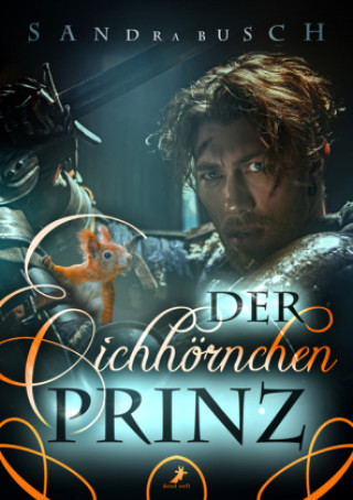 Knjiga Der Eichhörnchenprinz Sandra Busch