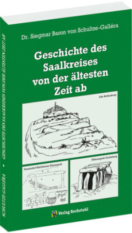 Kniha Geschichte des Saalkreises von der ältesten Zeit ab Siegmar Baron von Schultze-Gallera