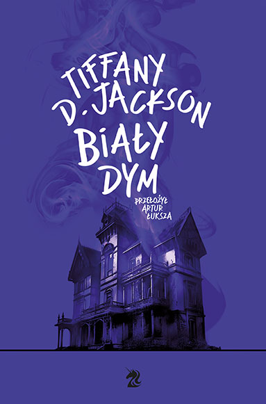 Buch Biały dym Tiffany D. Jackson