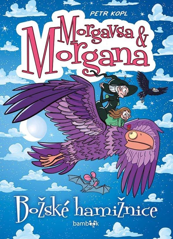 Könyv Morgavsa a Morgana - Božské hamižnice Petr Kopl