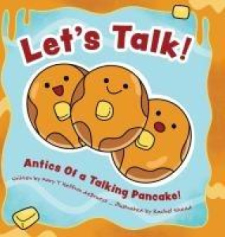Knjiga Let's Talk! Mary T Heffron deBrueys