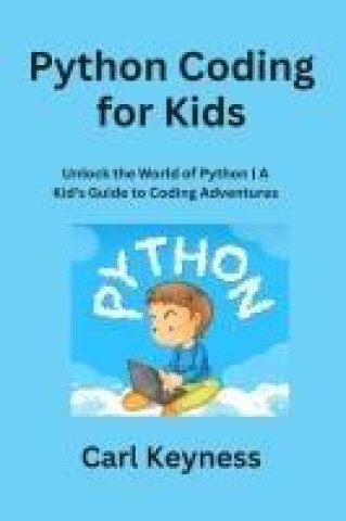 Knjiga Python Coding for Kids 