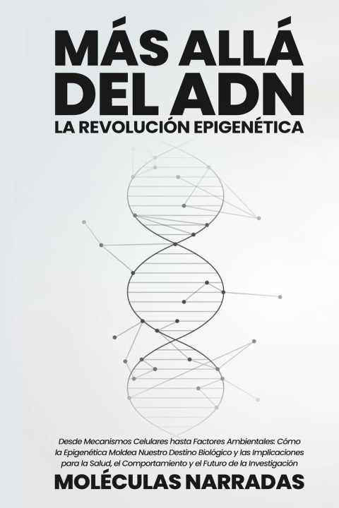 Book Más allá del ADN Moléculas Narradas