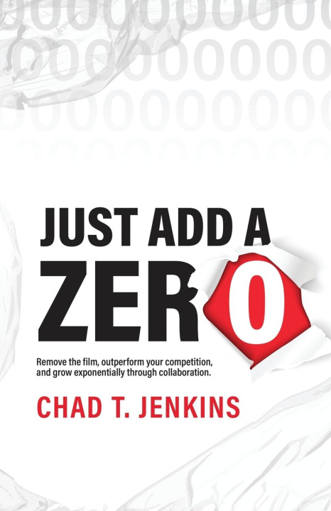 Knjiga Just Add a Zero Chad T Jenkins