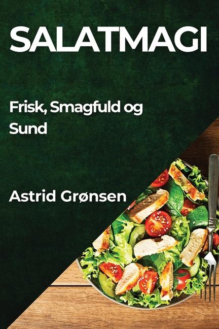 Buch Salatmagi Astrid Grønsen