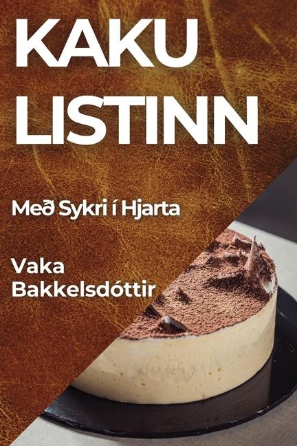 Knjiga Kaku listinn Vaka Bakkelsdóttir