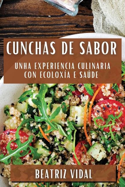Livro Cunchas de Sabor Beatriz Vidal