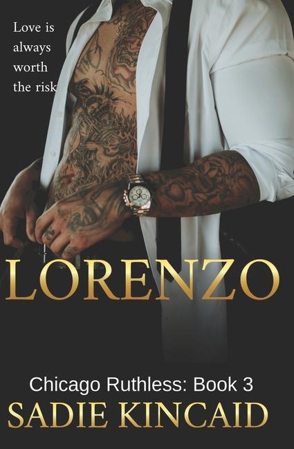 Книга Lorenzo: Chicago Ruthless: Book 3 