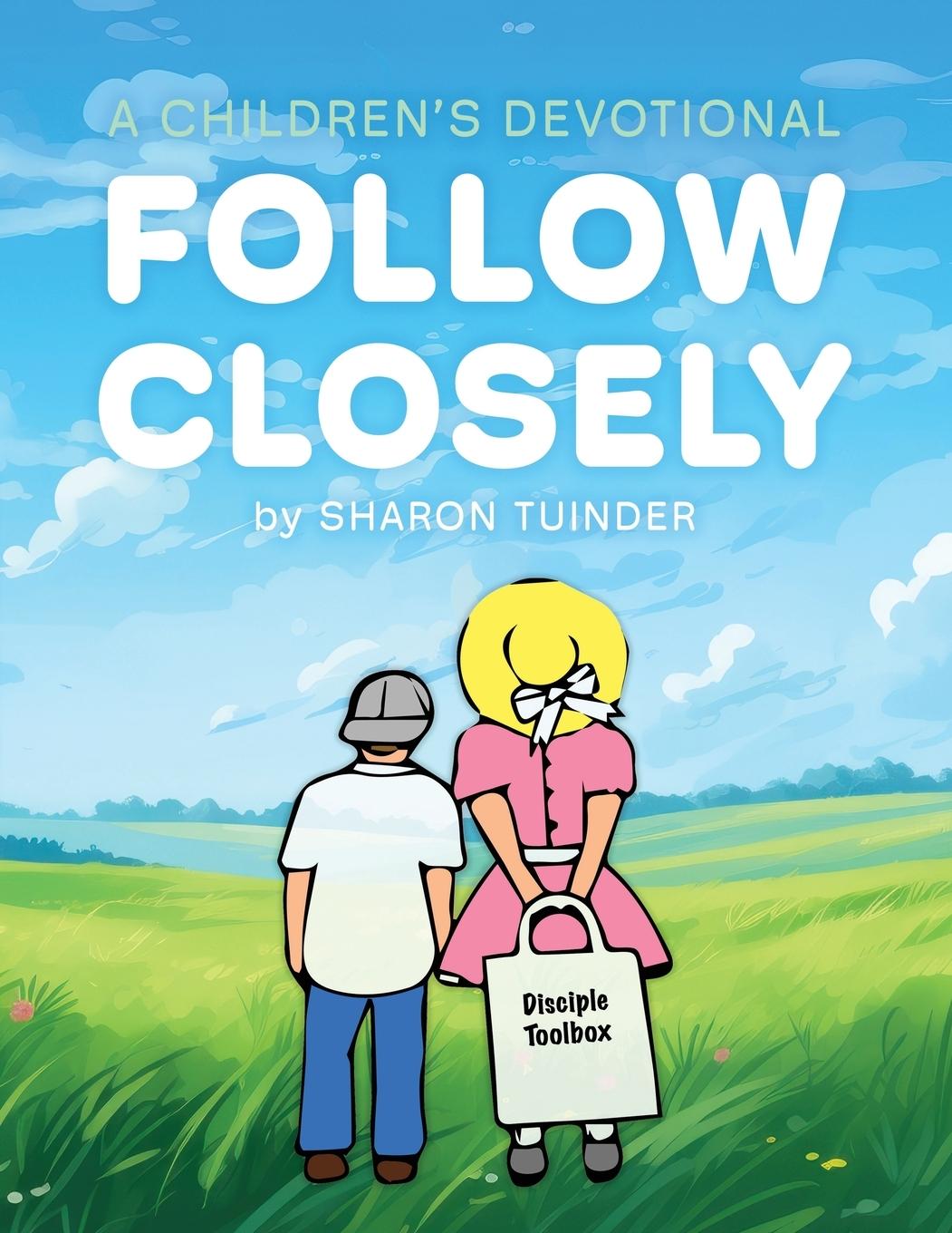 Knjiga Follow Closely Sharon Tuinder