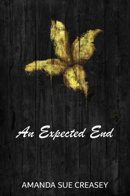 Knjiga An Expected End Amanda Sue Creasey