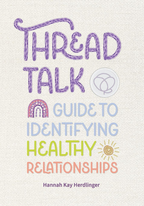 Knjiga Thread Talk Hannah Kay Herdlinger