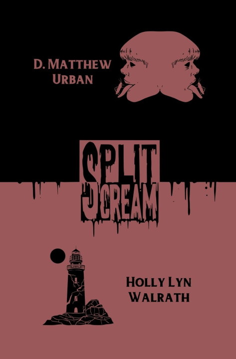 Book Split Scream Volume Four D. Matthew Urban
