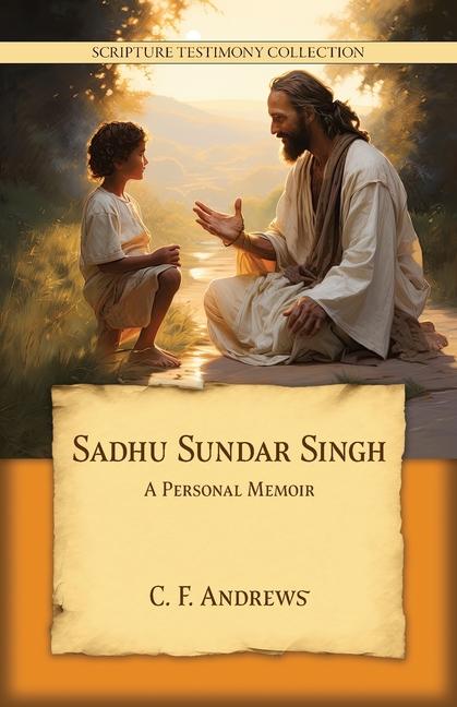 Könyv Sadhu Sundar Singh: A Personal Memoir 