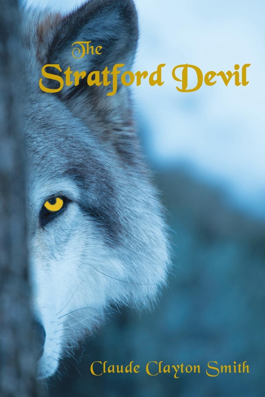 Kniha The Stratford Devil Claude Clayton Smith
