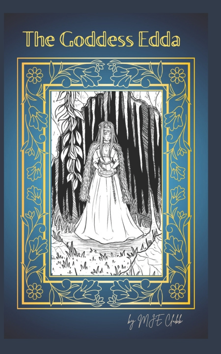 Knjiga The Goddess Edda MJE Clubb