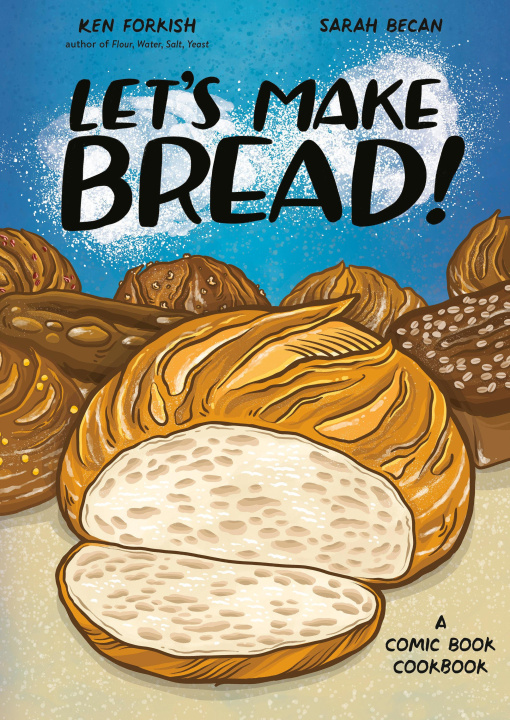 Könyv Let's Make Bread!: A Comic Book Cookbook Sarah Becan