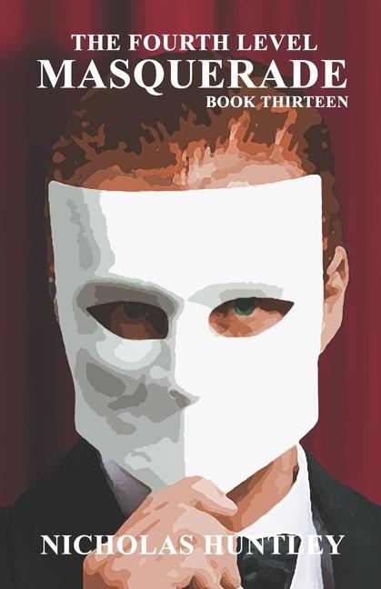 Libro The Fourth Level - Book Thirteen - Masquerade Nicholas Huntley
