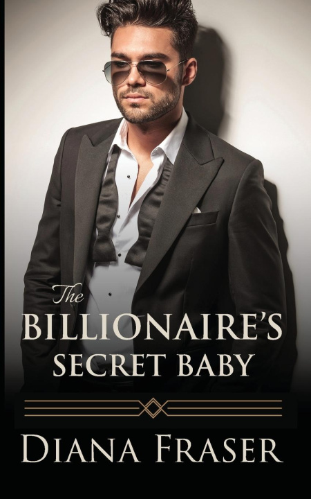 Kniha The Billionaire's Secret Baby 