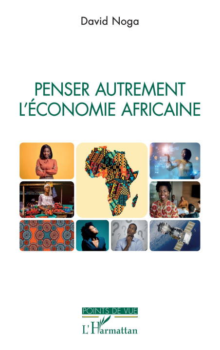 Kniha Penser autrement l'économie africaine 