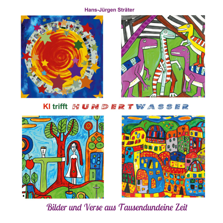 Knjiga KI trifft Hundertwasser Adlerstein Verlag