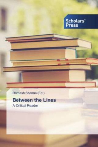 Knjiga Between the Lines Ramesh Sharma