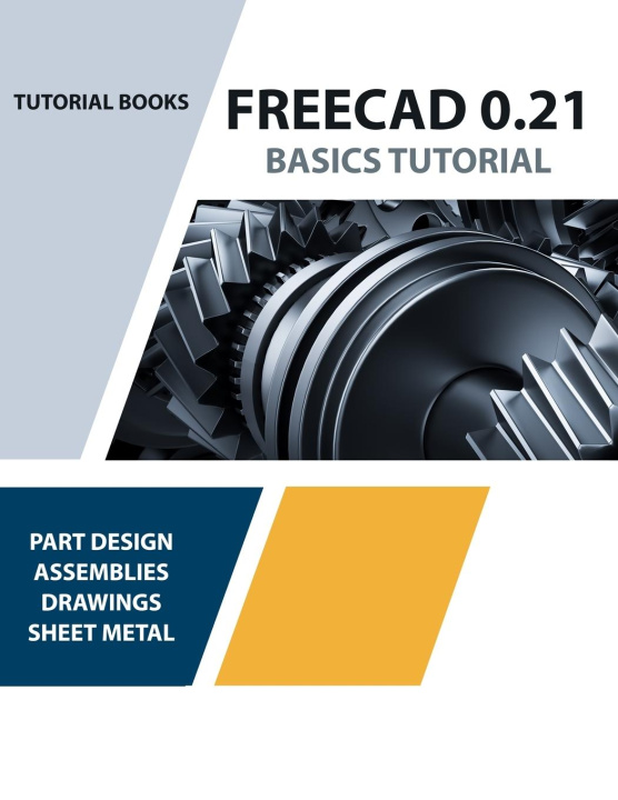 Libro FreeCAD 0.21 Basics Tutorial (Colored) 