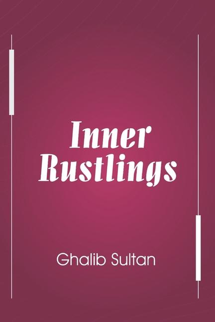 Knjiga Inner Rustlings Ghalib Sultan