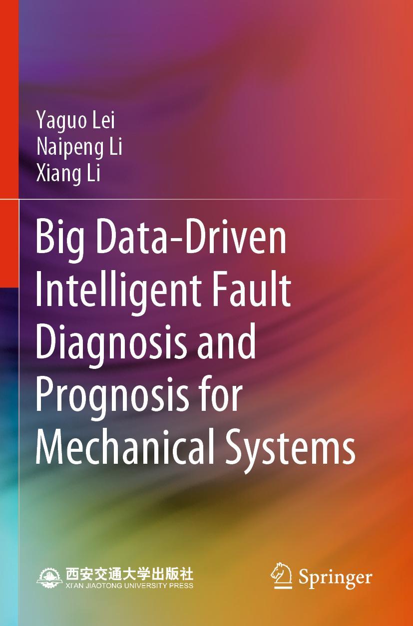 Knjiga Big Data-Driven Intelligent Fault Diagnosis and Prognosis for Mechanical Systems Naipeng Li